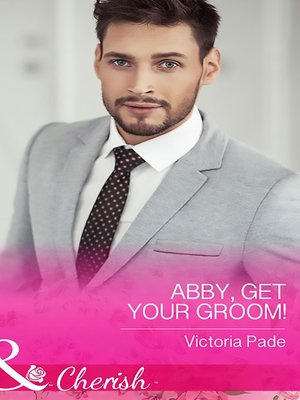 cover image of Abby, Get Your Groom!